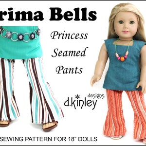 Prima Bells Princess Seamed Pants 18 inch Doll Clothes Pattern Fits Dolls such as American Girl® - DKinley Designs - PDF - Pixie Faire