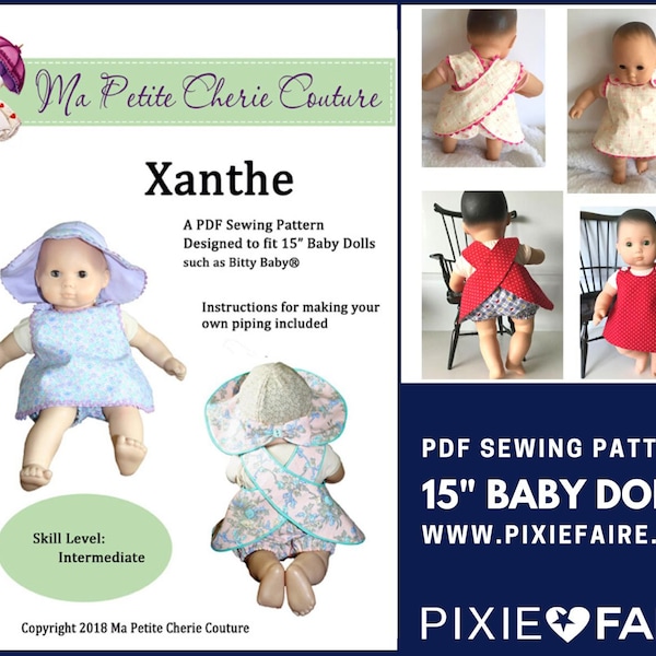 Xanthe 15 inch Doll Clothes Pattern Fits Baby Dolls such as Bitty Baby® and Bitty Twins® - Ma Petite Cherie Couture - PDF - Pixie Faire