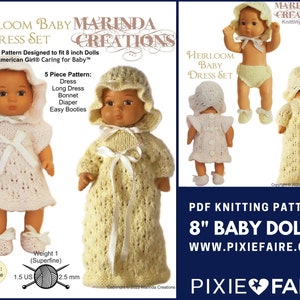 May include: Knitting pattern for an 8 inch baby doll dress set. The pattern includes a dress, long dress, bonnet, diaper, and easy booties. The pattern is designed for intermediate knitters and uses size 1.5 US (2.5 mm) needles.