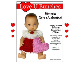 Victoria Gets a Valentine! 8 inch Doll Clothes Knitting Pattern Fits "Caring For Baby" Doll - Love U Bunches - PDF - Pixie Faire
