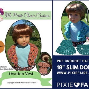 Peut inclure: Un patron de crochet pour un gilet de poupée mince de 45,7 cm. Le patron s'appelle "Ovation Vest" et est conçu par Ma Petite Cherie Couture. Le patron est facile à suivre et comprend des instructions pour réaliser le gilet dans une variété de couleurs.