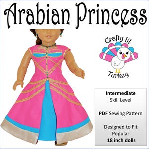 May include: PDF sewing pattern for an Arabian princess costume for 18 inch dolls. The pattern includes a pink and blue dress with gold trim. The pattern is designed by Crafty lil Turkey.