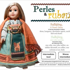 May include: A doll wearing a Norse dress, shawl, and apron. The dress is teal and orange with a decorative apron featuring an embroidered design. The image includes text that reads "Perles & Rubans" and "Salbjörg, A Norse Dress."