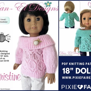 May include: PDF knitting pattern for 18 inch dolls, featuring a pink and a teal sweater with a lace design. The pattern is called "Christine" and is available on Pixie Faire.