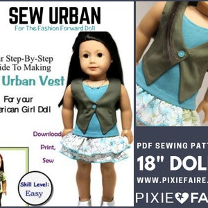 May include: Sew Urban PDF sewing pattern for 18 inch dolls. The pattern includes instructions for making a vest with a teal and brown colour scheme. The pattern is labelled as easy skill level. The image shows a doll wearing the vest.