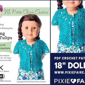 May include: A crochet pattern for making a turquoise spring tulip cardigan for 18 inch dolls. The pattern is designed for intermediate crocheters and includes instructions for using size 10 crochet thread and a 1.30mm crochet hook. The pattern is available as a PDF download from Pixie Faire.