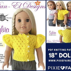 May include: A knitting pattern for a yellow cardigan with ruffled sleeves for 18 inch dolls. The pattern is called "Sylvia" and is designed by Dan-El Designs. The pattern is available on the website www.pixiefaire.com.