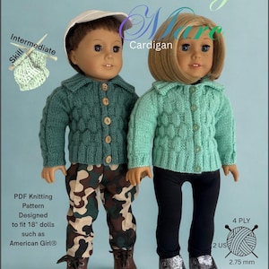 May include: Two dolls wearing knitted cardigans. One doll is wearing a green cardigan with brown camouflage pants and brown shoes. The other doll is wearing a light green cardigan with black leggings and silver shoes. The image includes text that says "PDF Knitting Pattern Designed to fit 18" dolls such as American Girl®".