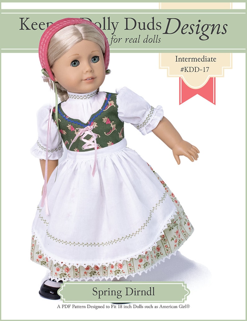 May include: A PDF sewing pattern for a spring dirndl dress for 18 inch dolls, such as American Girl dolls. The pattern is labeled "Spring Dirndl" and "Intermediate #KDD-17".