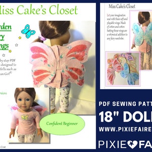 May include: PDF sewing pattern for 18 inch dolls to make garden fairy wings. The pattern includes instructions for making wings with a no-sew version included. The pattern is labeled "Confident Beginner".