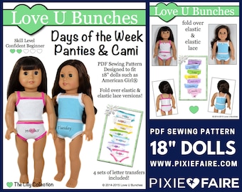Days of the Week Panties and Cami 18 inch Doll Clothes Pattern Fits Popular 18" Dolls - Love U Bunches - PDF - Pixie Faire