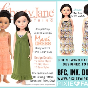 May include: PDF sewing pattern for making a maxi dress for 18-inch dolls. The pattern includes instructions for two bodice styles, three skirt styles, and three strap styles. The pattern is designed to fit BFC and Ink dolls. The image shows two dolls wearing different versions of the dress.
