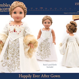May include: A white gown with gold embroidery and a fur trim. The gown is designed for 18-inch dolls. The pattern is labeled "Happily Ever After Gown" and is for an intermediate sewing skill level.