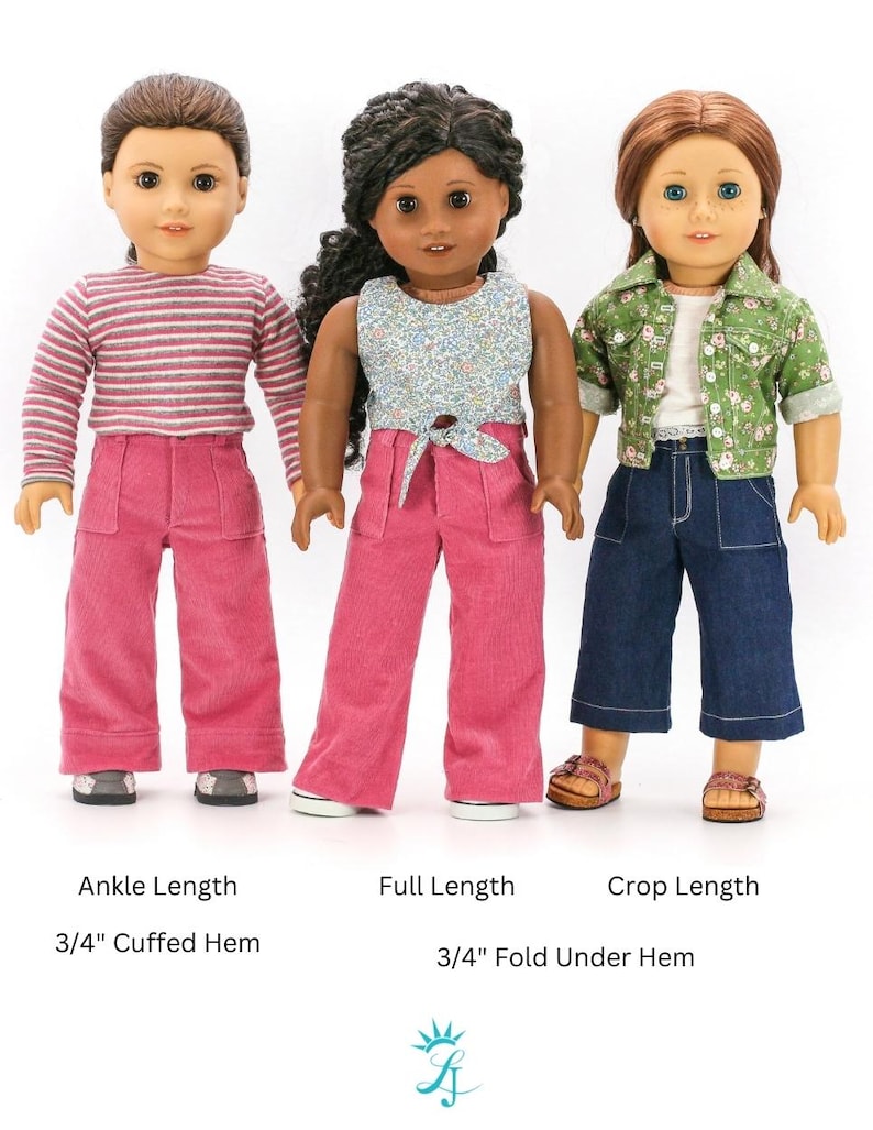 May include: Three dolls wearing different styles of pants. The doll on the left is wearing pink corduroy pants with a 3/4" cuffed hem. The doll in the middle is wearing pink corduroy pants with a 3/4" fold under hem. The doll on the right is wearing blue denim pants with a 3/4" fold under hem.