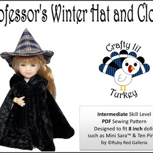 May include: A PDF sewing pattern for a doll's winter hat and cloak. The pattern is designed to fit 8-inch dolls, such as Mini Sara and Ten Ping. The pattern is by Ruby Red Galleria.
