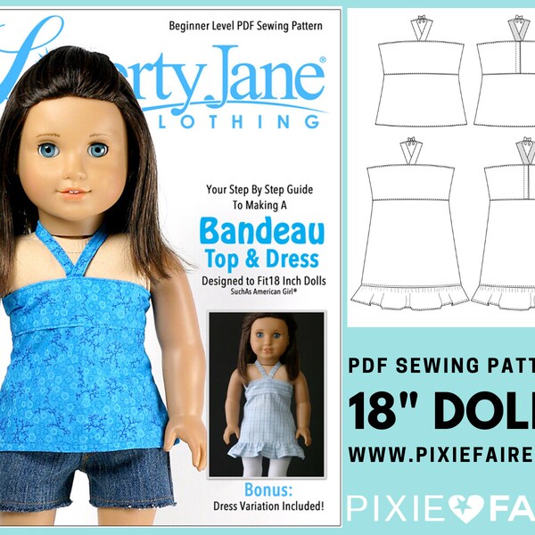 Bandeau Top and Dress 18 inch Doll Clothes Pattern Fits Dolls such as American Girl® - Liberty Jane - PDF - Pixie Faire