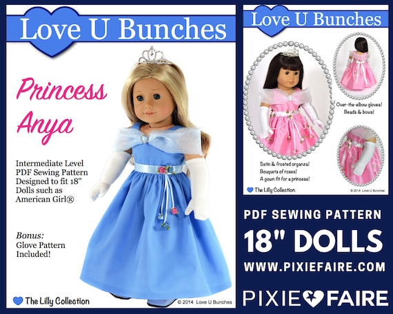Princess Anya 18 Inch Doll Clothes Pattern Fits Dolls Such as American  Girl® Love U Bunches PDF Pixie Faire 