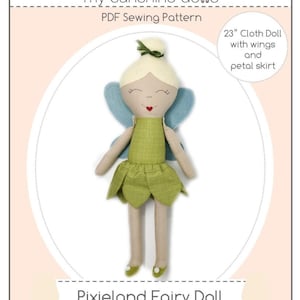 May include: A PDF sewing pattern for a 23-inch cloth fairy doll with wings and a petal skirt. The doll has blonde hair, a green dress, and blue wings. The pattern is titled "Pixieland Fairy Doll" and is labeled as "Advanced Beginner".