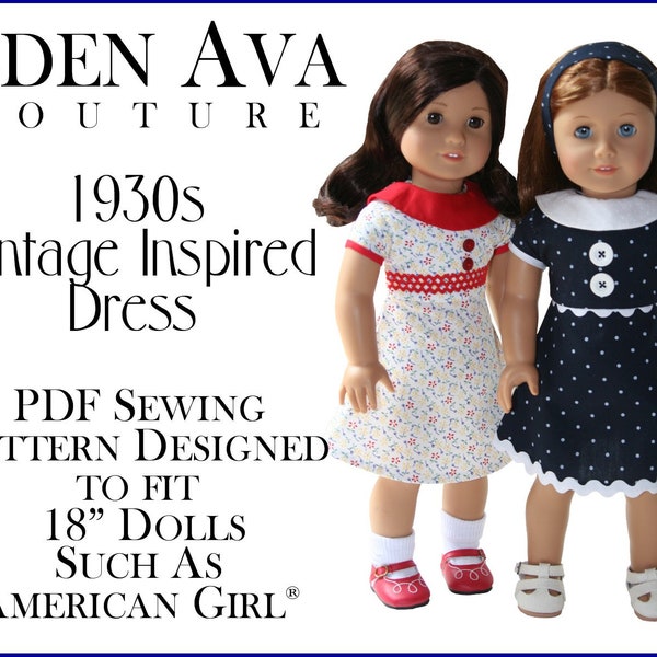 1930's Vintage Dress 18 inch Doll Clothes Pattern Fits Dolls such as American Girl® - Eden Ava Couture - PDF - Pixie Faire