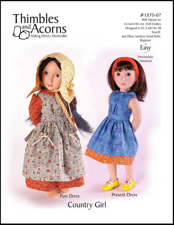 Country Girl 16 Inch Doll Clothes Pattern Fits A Girl for All Time Dolls Thimbles and Acorns PDF Pixie Faire Etsy