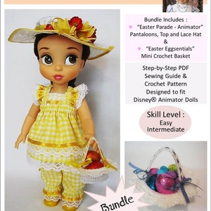 May include: A crochet pattern and sewing guide for an Easter Parade outfit for a Disney Animator doll. The outfit includes a yellow and white gingham dress, a white lace hat with yellow ribbon, and white gingham pants. The doll is holding a white crochet basket with colorful Easter eggs.