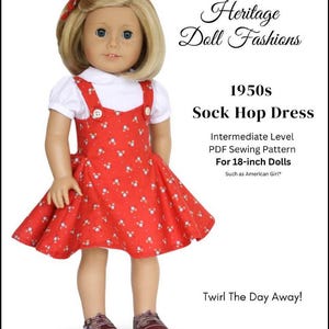 May include: A sewing pattern for a 1950s sock hop dress for 18-inch dolls. The pattern is for an intermediate sewing level and includes instructions for making a red dress with white polka dots. The pattern is from Heritage Doll Fashions.