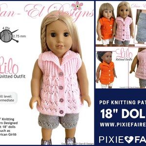Peut inclure: Un ensemble tricoté rose pour poupées de 45,7 cm, comprenant un gilet et un short. Le gilet a un col et une fermeture boutonnée. Le patron est conçu pour les poupées telles qu'American Girl. Niveau de compétence intermédiaire.