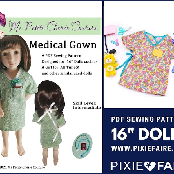 Medical Gown 16 inch Doll Clothes Pattern Fits Dolls such as A Girl For All Time® - Ma Petite Cherie Couture - PDF - Pixie Faire