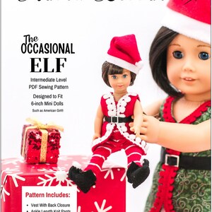 May include: A PDF sewing pattern for an elf costume designed to fit 6-inch dolls. The pattern includes a vest, pants, shoes, hat, and a ribbon belt. The pattern is titled "The Occasional Elf" and is by Karen Lorraine.