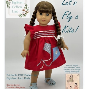 May include: Printable PDF sewing pattern for an 18-inch doll dress. The dress is red with white and blue trim and features a kite applique. The pattern is for a confident beginner sewer. "Let's Fly a Kite!" is written in blue text on a white background.