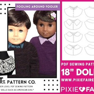 May include: PDF sewing pattern for 18-inch dolls, featuring a variety of collar styles. The pattern is titled "Fooling Around Fooler" and is from the QT Pattern Co. The image shows two dolls wearing the collars.