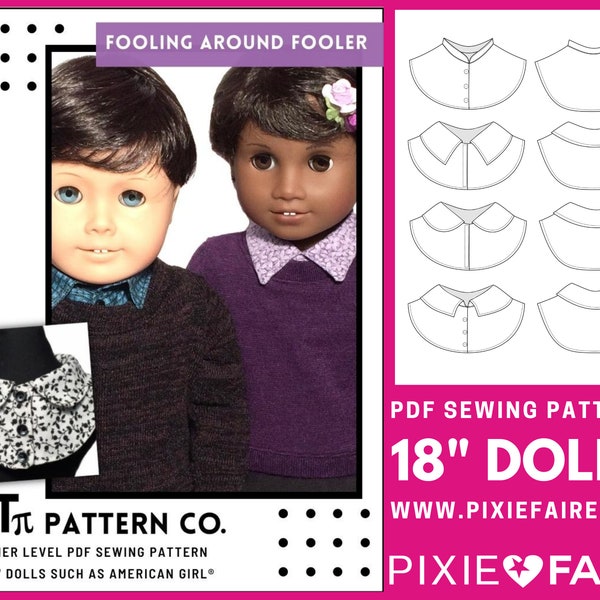 Fooling around Fooler 18 Zoll Puppenkleidung Muster passend für Puppen wie American Girl® - QT Pi Pattern Co - PDF - Pixie Faire