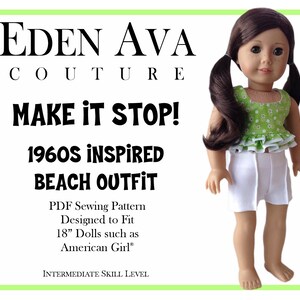 Peut inclure: Un patron de couture PDF pour une tenue de plage inspirée des années 1960 pour poupées de 45 cm. Le patron est conçu pour s'adapter aux poupées telles que les poupées American Girl. Le patron est pour un niveau de compétence intermédiaire. L'image montre une poupée portant la tenue terminée, qui comprend un haut à imprimé floral vert et blanc avec un volant blanc et un short blanc.