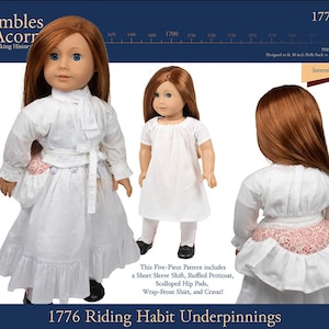 May include: A five-piece doll clothing pattern set titled 1776 Riding Habit Underpinnings, featuring a white short-sleeve shift, ruffled petticoat, scalloped hip pads with a red floral print, a wrap-front shirt, and a cravat for 18-inch dolls.