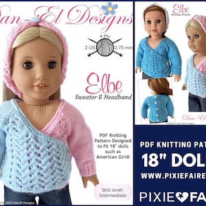 May include: PDF knitting pattern for 18" dolls, featuring a blue and pink wrap sweater and headband. The pattern is called "Elbe" and is designed for dolls like American Girl®. The pattern is available on www.pixiefaire.com.  Skill level: Intermediate.