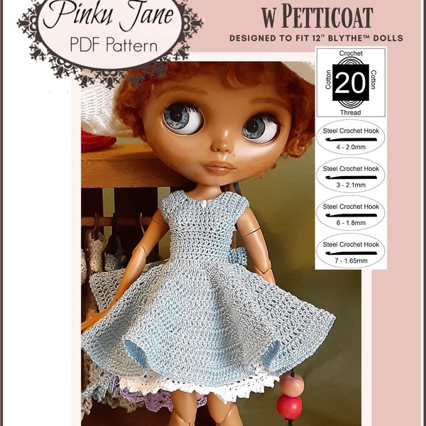 Miss Audrey Dress and Petticoat 12 inch Doll Clothes Crochet Pattern Fits 12" Blythe™ Dolls - Pinku Jane - PDF - Pixie Faire