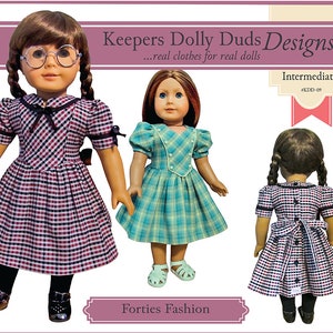 May include: A doll dress pattern for an intermediate sewing project. The pattern is for a 1940s style dress with a plaid print. The pattern is called "Forties Fashion" and is from Keepers Dolly Duds Designs.