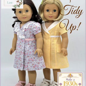 May include: Two dolls in dresses. One doll wears a floral dress with a pink belt and sandals, the other a yellow gingham dress with white sandals. Text reads "Let's Tidy Up!" and "Make a 1930s Hooverette dress."