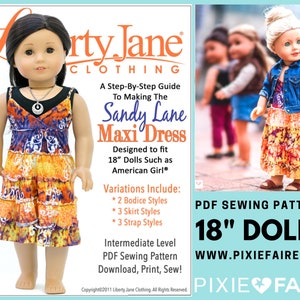 May include: A PDF sewing pattern for making a maxi dress for 18-inch dolls. The pattern includes variations for the bodice, skirt, and straps. The pattern is titled "Sandy Lane Maxi Dress" and is designed by Liberty Jane Clothing.