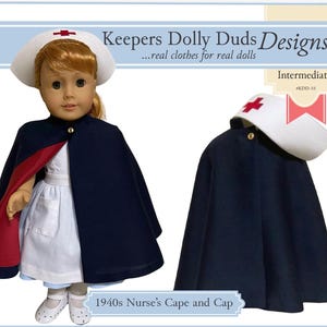 1940s Nurse's Cape and Cap 18 inch Doll Clothes Pattern Designed to Fit Popular 18" Dolls - Keepers Dolly Duds - PDF - Pixie Faire