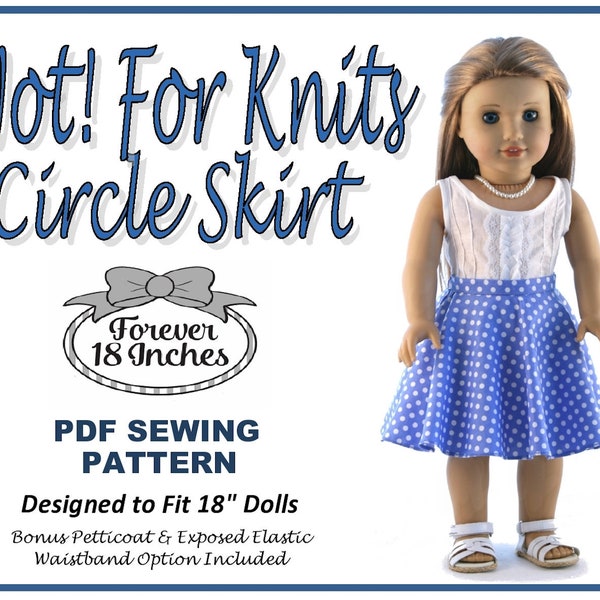 NOT! for Knits Circle Skirt 18 inch Doll Clothes Pattern Fits Dolls such as American Girl® - Forever 18 Inches - PDF - Pixie Faire