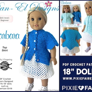 May include: PDF crochet pattern for 18 inch dolls, featuring a blue and white crochet top and skirt. The pattern is called "Barbara" and is designed by Dan-El Designs. The pattern is available on Pixie Faire.