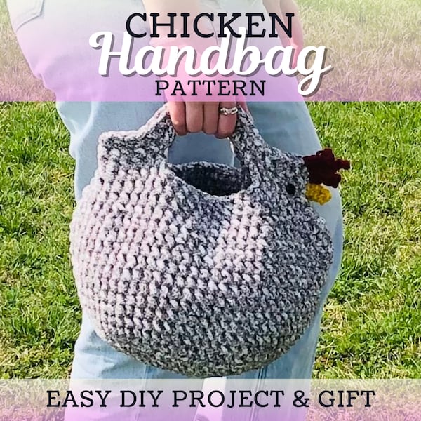 Chubby Chicken Crochet Tote Bag Pattern Chunky Crochet Pattern Bag Easy Handbag Clutch Amigurumi Hen Cute Purse for Girls Market Egg Bag DIY