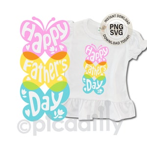 Design de camiseta de borboleta para o Dia dos Pais para filha, Feliz Dia dos Pais SVG, Gráfico de borboleta para menina pequena, presente faça você mesmo da filha