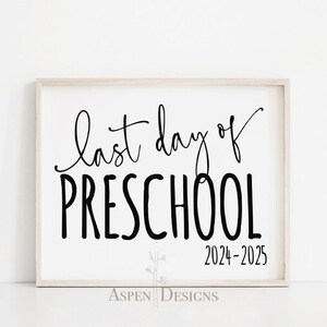 Last Day of Preschool | Last Day of Preschool | Back to School Sign | Printable Back to School Sign | Instant Download Signs