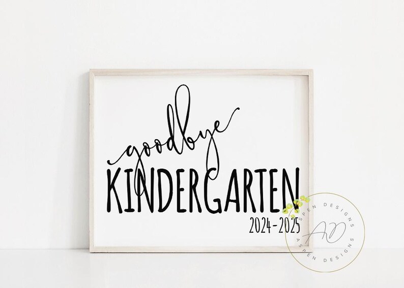 Goodbye Kindergarten | Last Day of Kindergarten | Last Day of School ...