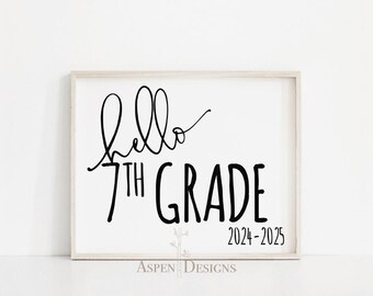 Hello 7th Grade | First Day of 7th Grade | Back to School Sign | Printable Back to School Sign | Instant Download Signs