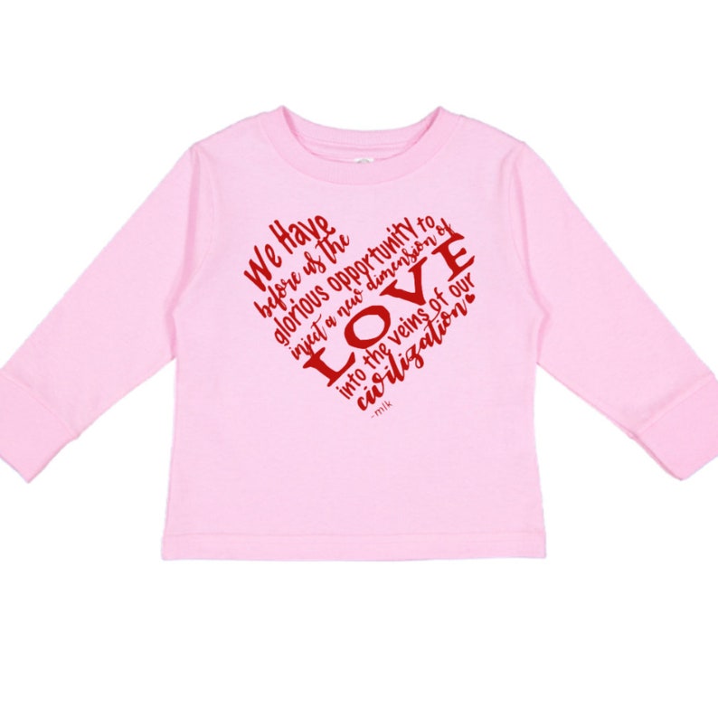 Toddler Heart Shirt with MLK quote Valentine's Day | Etsy