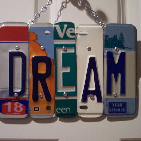 DREAM SIGN Recycled - Repurposed - Upcycled DREAM License Plate Wall Hanging