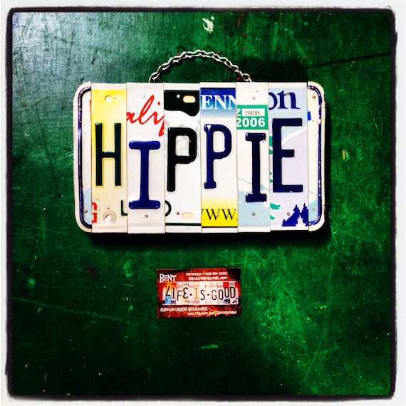 Hippie License Plate Sign, Boho Decor, Hippie Chic Gifts, Gifts for Hippies, Recycled License Plates